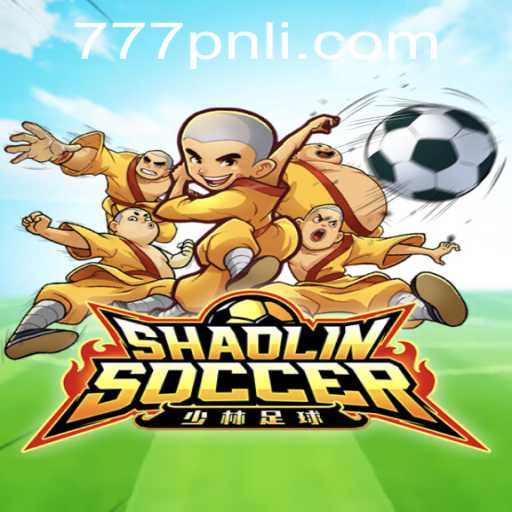 Discover the Exciting World of ShaolinSoccer: Unleashing Fun with 777PNL